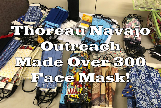 Thoreau Navajo  Outreach - Made Over 300 Face Mask